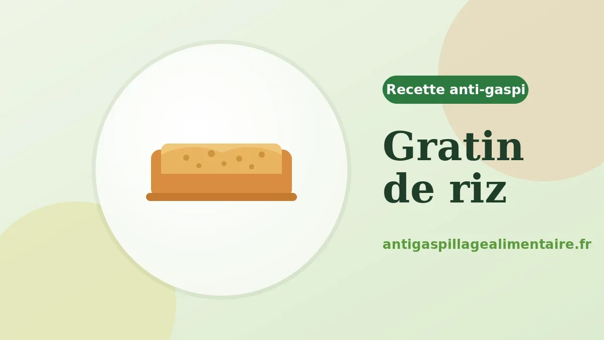 Gratin de riz, recette anti-gaspillage