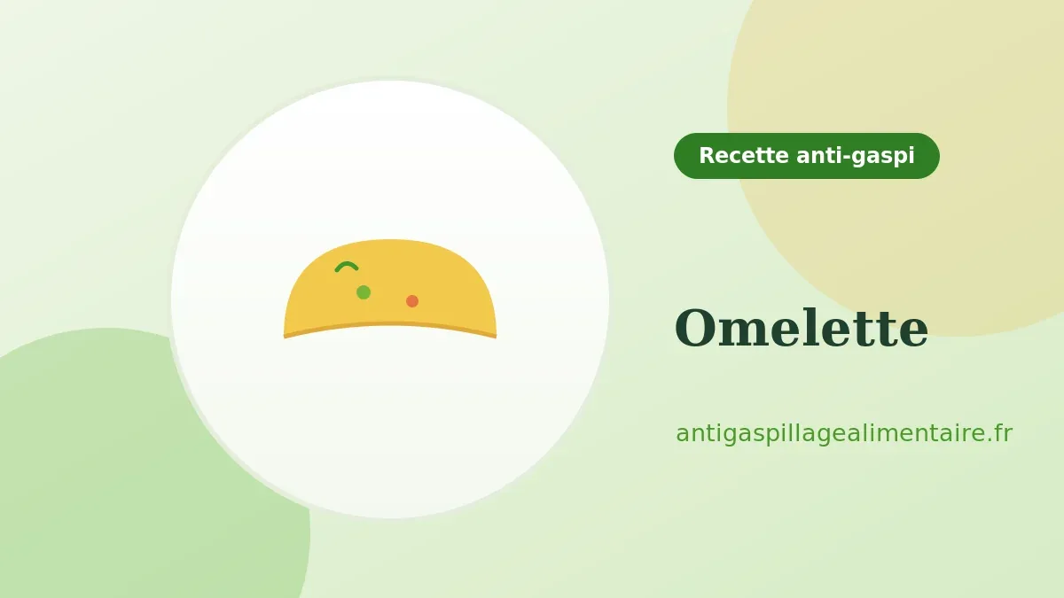 Omelette, recette anti-gaspillage vide-frigo