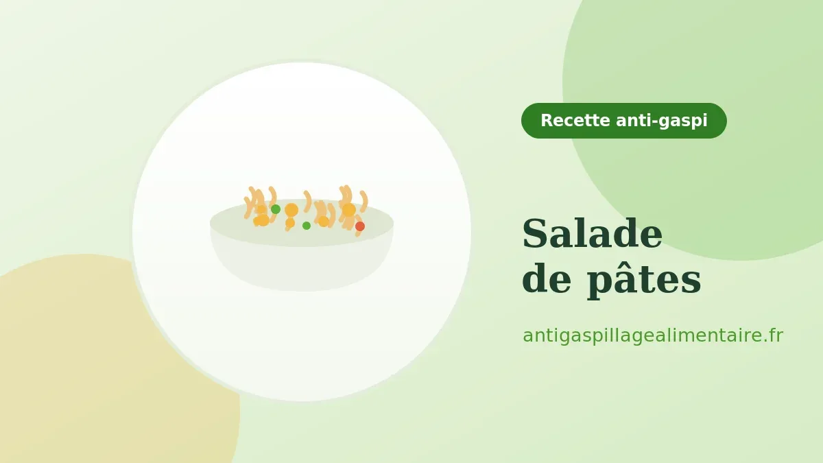 Salade de pâtes, recette anti-gaspillage